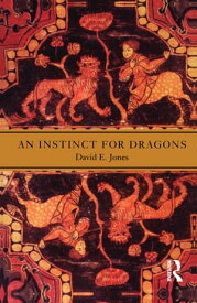 An Instinct for Dragons【電子書籍】[ David E. Jones ]