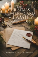 The Christmas Letter and Card Family Tradition