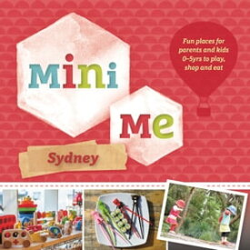 Mini Me Sydney【電子書籍】[ Australia ]