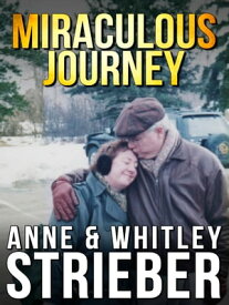 Miraculous Journey【電子書籍】[ Anne Strieber ]