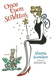 Once Upon Stilettos Enchanted, Inc., #2【電子書籍】[ Shanna Swendson ]