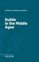 Guilds in the Middle Ages