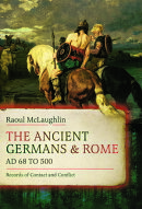 The Ancient Germans and Rome, AD 68 to 500