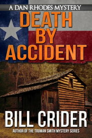 Death By Accident【電子書籍】[ Bill Crider ]