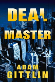 Deal Master【電子書籍】[ Adam Gittlin ]