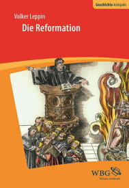Die Reformation【電子書籍】[ Volker Leppin ]