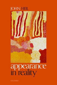 Appearance in Reality【電子書籍】[ John Heil ]