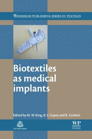 Biotextiles as Medical Implants【電子書籍】