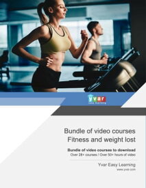 Bundle of video courses Fitness and weight lost Bundle of video courses to download Over 28+ courses / Over 50+ hours of video【電子書籍】[ Stefan Rooyackers ]