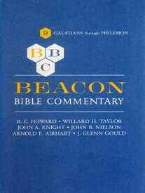 Beacon Bible Commentary, Volume 9 Galatians Through Philemon【電子書籍】[ various ]