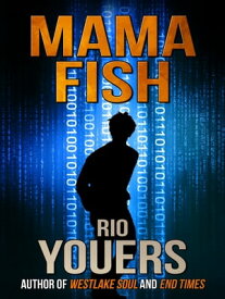 Mama Fish【電子書籍】[ Rio Youers ]