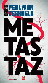 Metastaz【電子書籍】[ Bar?? Pehlivan ]