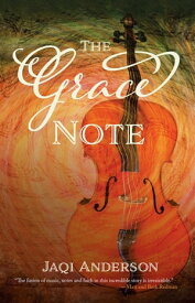 The Grace Note【電子書籍】[ Jaqi Anderson ]