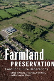 Farmland Preservation Land for Future Generations【電子書籍】