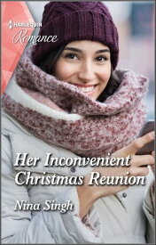 Her Inconvenient Christmas Reunion【電子書籍】[ Nina Singh ]