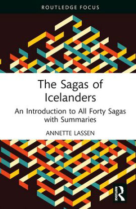 The Sagas of Icelanders An Introduction to All Forty Sagas with Summaries