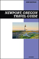 Newport, Oregon Travel Guide 2025 Edition: Aquarium Adventures, Lighthouses, and Fresh Coastal Seafood Spots