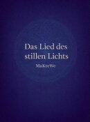 Das Lied des stillen Lichts