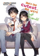 She's the Cutest... But We're Just Friends! Volume 2