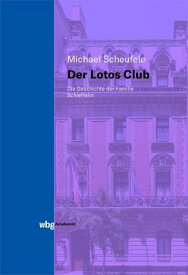 Der Lotos Club【電子書籍】[ Michael Scheufele ]