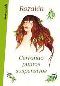 Cerrando puntos suspensivos【電子書籍】[ Rozal?n ]