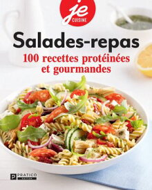 Salade-repas 100 recettes prot?in?es et gourmandes【電子書籍】[ Pratico ?dition ]