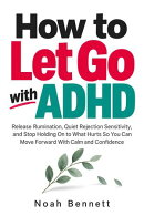 How to Let Go with ADHD