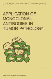 Application of Monoclonal Antibodies in Tumor Pathology【電子書籍】
