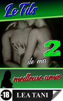 Le Fils de ma meilleure amie Tome 2
