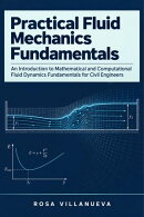 Practical Fluid Mechanics Fundamentals
