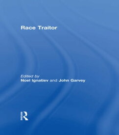 Race Traitor【電子書籍】
