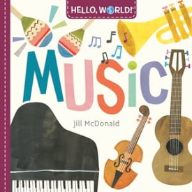 Hello, World! Music【電子書籍】[ Jill McDonald ]