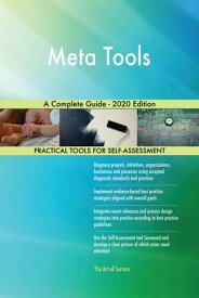 Meta Tools A Complete Guide - 2020 Edition【電子書籍】[ Gerardus Blokdyk ]