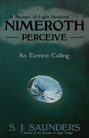 Nimeroth: Perceive【電子書籍】[ S.J. Saunders ]