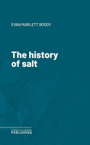 The history of salt
