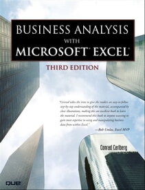Business Analysis with Microsoft Excel【電子書籍】[ Conrad Carlberg ]