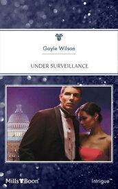 Under Surveillance【電子書籍】[ Gayle Wilson ]
