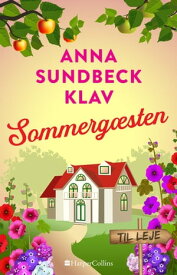 Sommerg?sten【電子書籍】[ Anna Sundbeck Klav ]