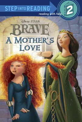 A Mother's Love (Disney/Pixar Brave) 