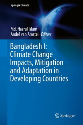 Bangladesh I: Climate Change Impacts, Mitigation and Adaptation in Developing Countries 