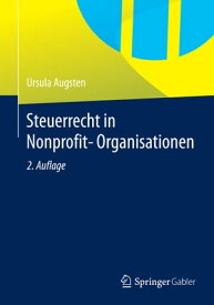 Steuerrecht in Nonprofit-Organisationen【電子書籍】[ Ursula Augsten ]