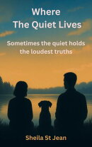 Where The Quiet Lives