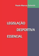 Legislação Desportiva Essencial