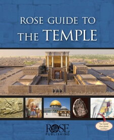 Rose Guide to the Temple【電子書籍】[ Randall Price ]
