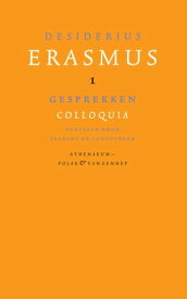 Gesprekken;Colloquia【電子書籍】[ Desiderius Erasmus ]