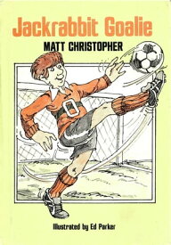 Jackrabbit Goalie【電子書籍】[ Matt Christopher ]