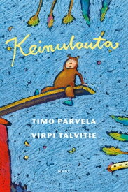 Keinulauta【電子書籍】[ Timo Parvela ]