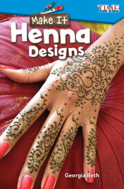 Make It: Henna Designs【電子書籍】[ Georgia Beth ]