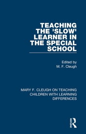 Teaching the 'Slow' Learner in the Special School【電子書籍】