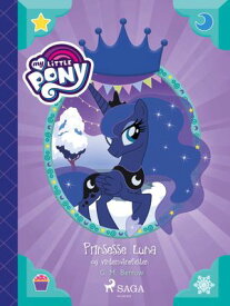 My Little Pony - Prinsesse Luna og Vinterm?nefesten【電子書籍】[ G. M. Berrow ]